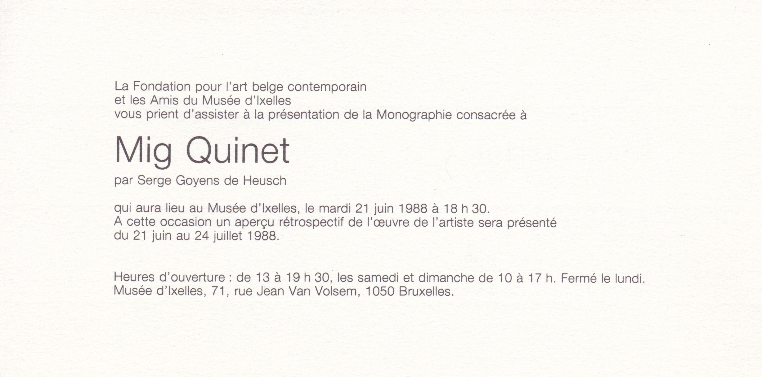 Retrospective Mig Quinet au musée d'ixelles, 1988