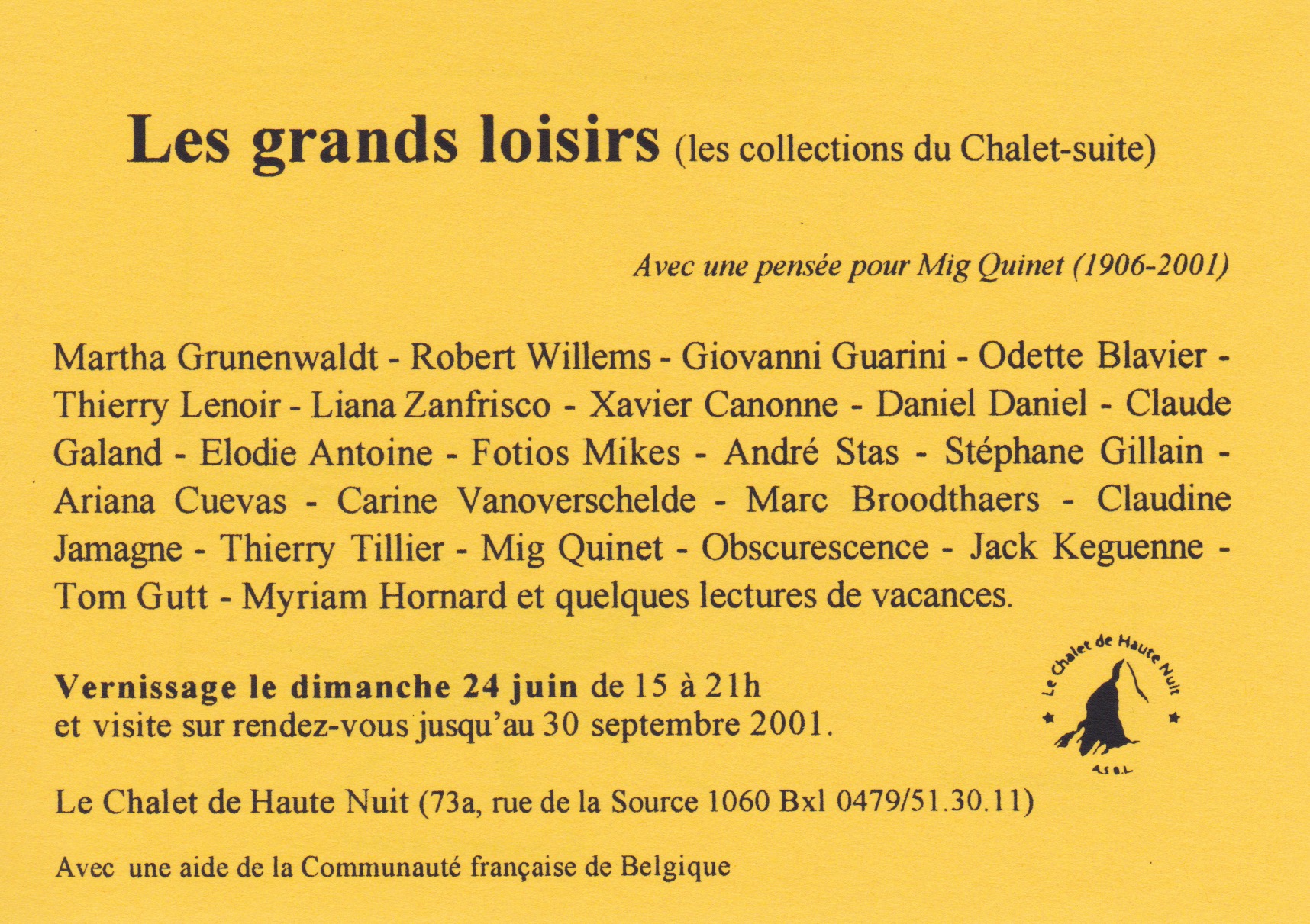 exposition Les grands loisirs, Le Chalet de Haute Nuit, 2001