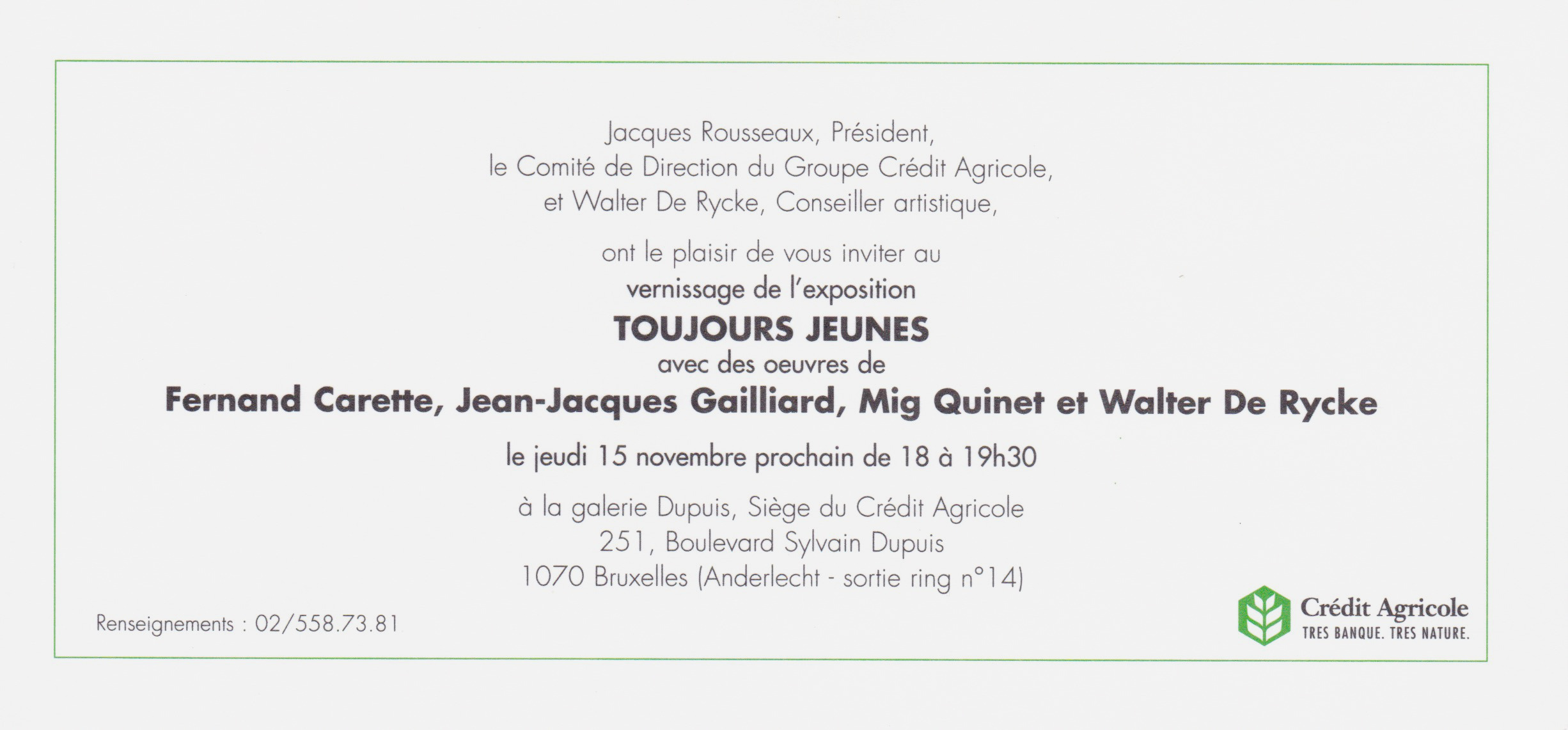 exposition Toujours jeunes, galerie Dupuis, siège du Crédit Agricole, 2001