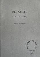 Catalogue de l’exposition « Mig Quinet, L’œil du temps », Musée de Verviers, 1998