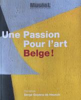 Une passion pour l’art belge !