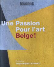 Une passion pour l’art belge, donation Serge Goyens de Heusch, 2018