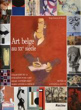 Catalogue Art belge au XXe siècle, Serge Goyens de Heusch, 2006