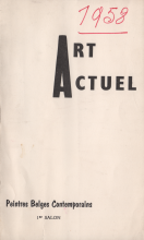 Art Actuel - Peintres Belges Contemporains - 1er Salon, 1958
