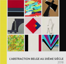 L'Abstraction belge au XXème siècle, Belgian gallery, 2018