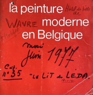 La Peinture moderne en Belgique, wavre, 1977