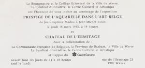 Exposition Prestige de l'aquarelle dans l'art belge, Chateau de l'Ermitage, Wavre, 1993